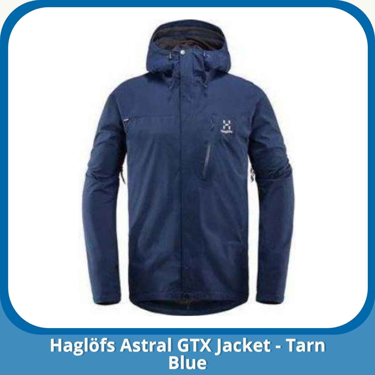 Anmeldelse af Haglöfs Astral GTX Jacket - Tarn Blue