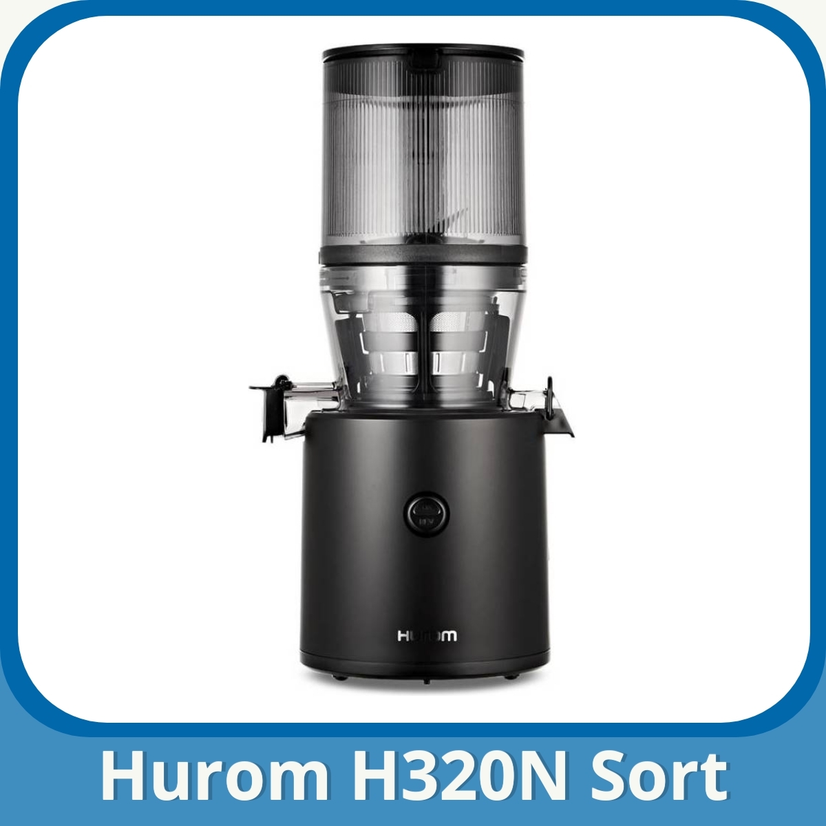 Anmeldelse af Hurom H320N Sort