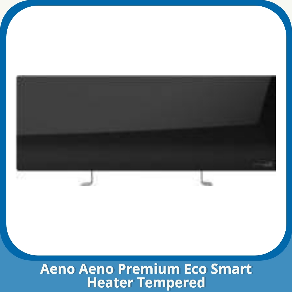 Anmeldelse af Aeno Aeno Premium Eco Smart Heater Tempered