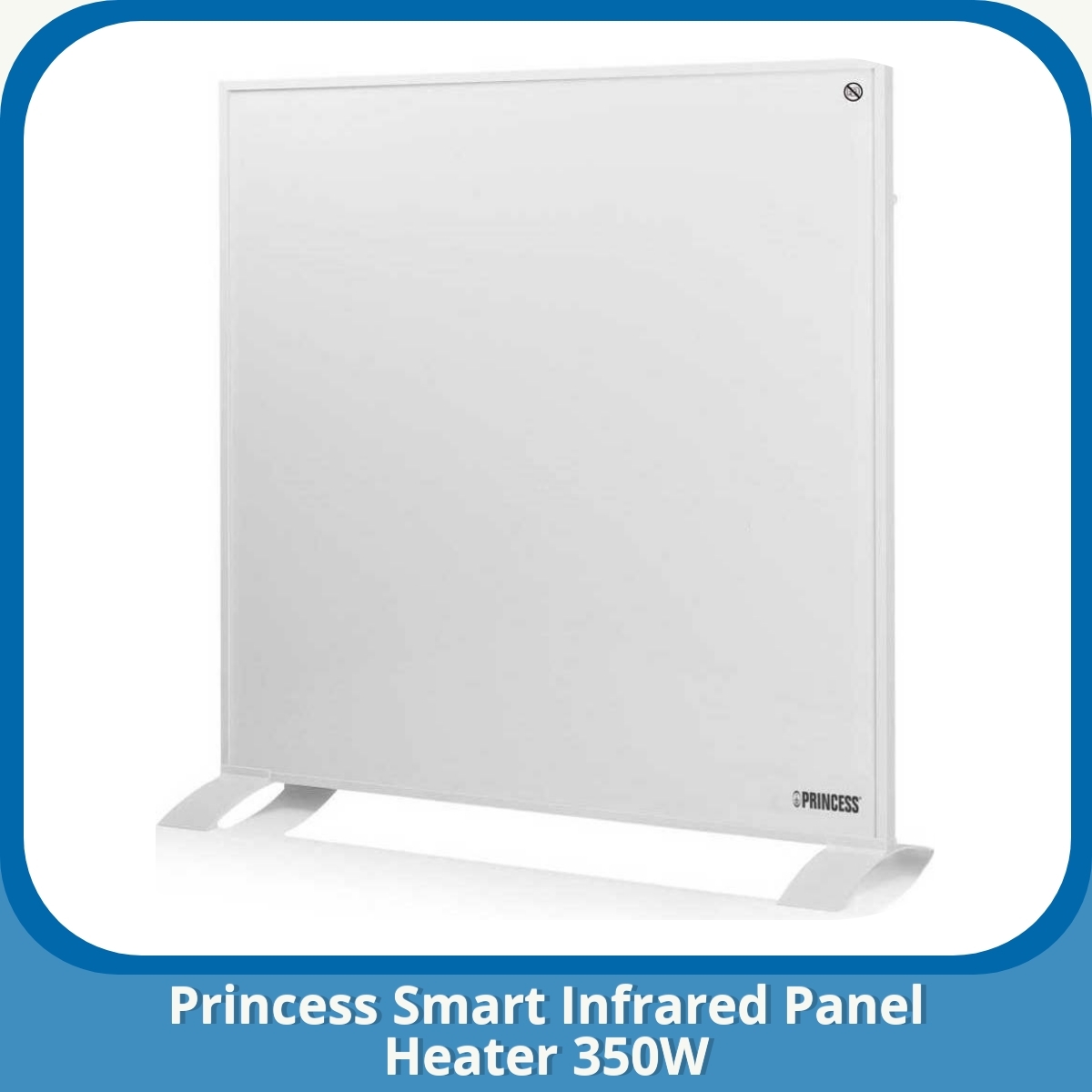 Anmeldelse af Princess Smart Infrared Panel Heater 350W