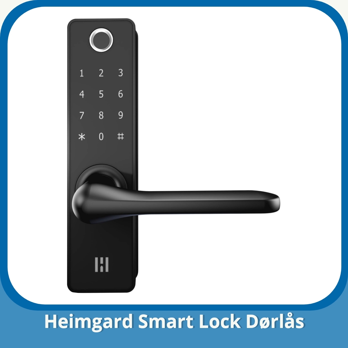 Anmeldelse af Heimgard Smart Lock Dørlås