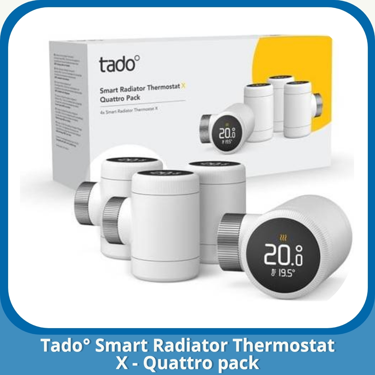 Anmeldelse af Tado° Smart Radiator Thermostat X - Quattro pack