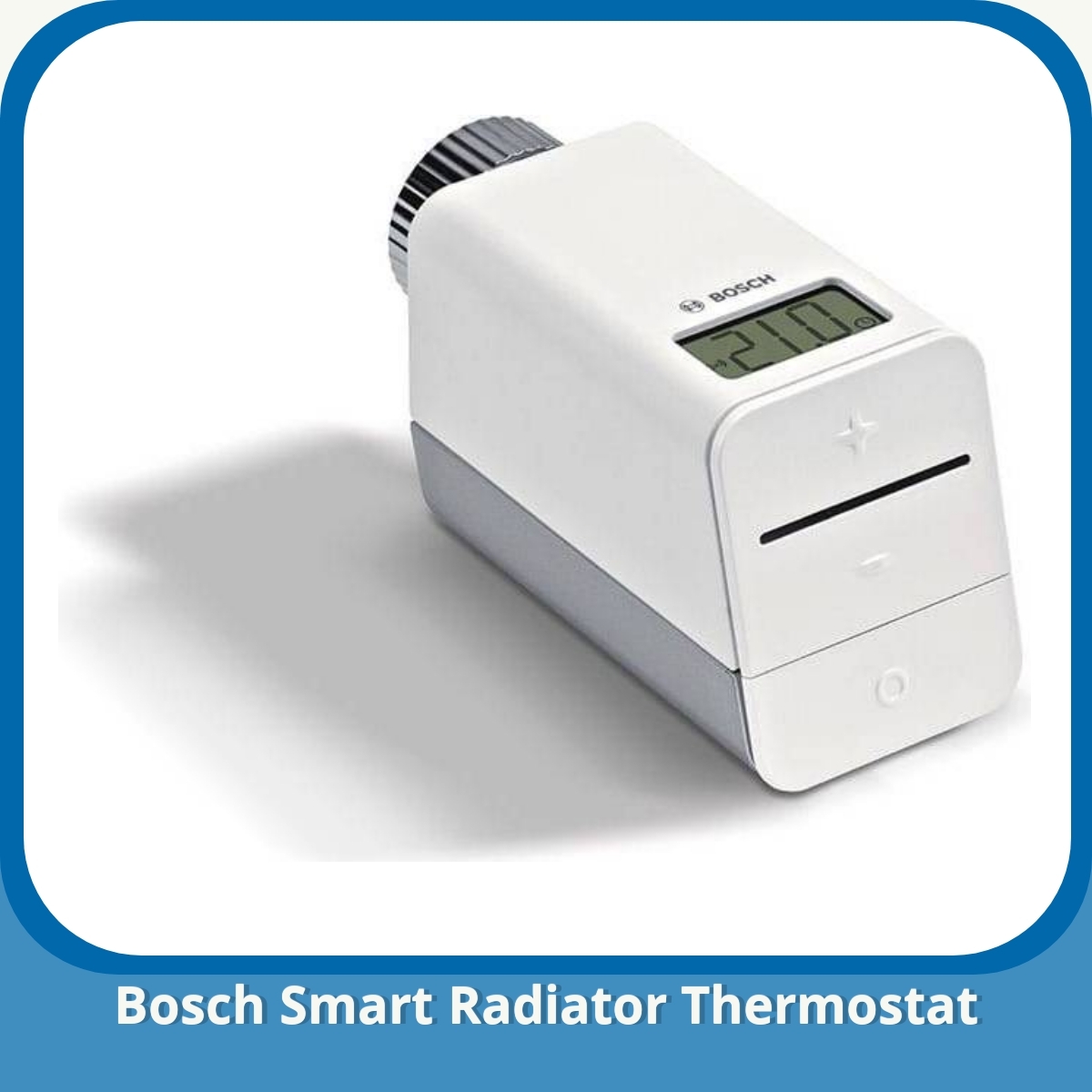 Anmeldelse af Bosch Smart Radiator Thermostat