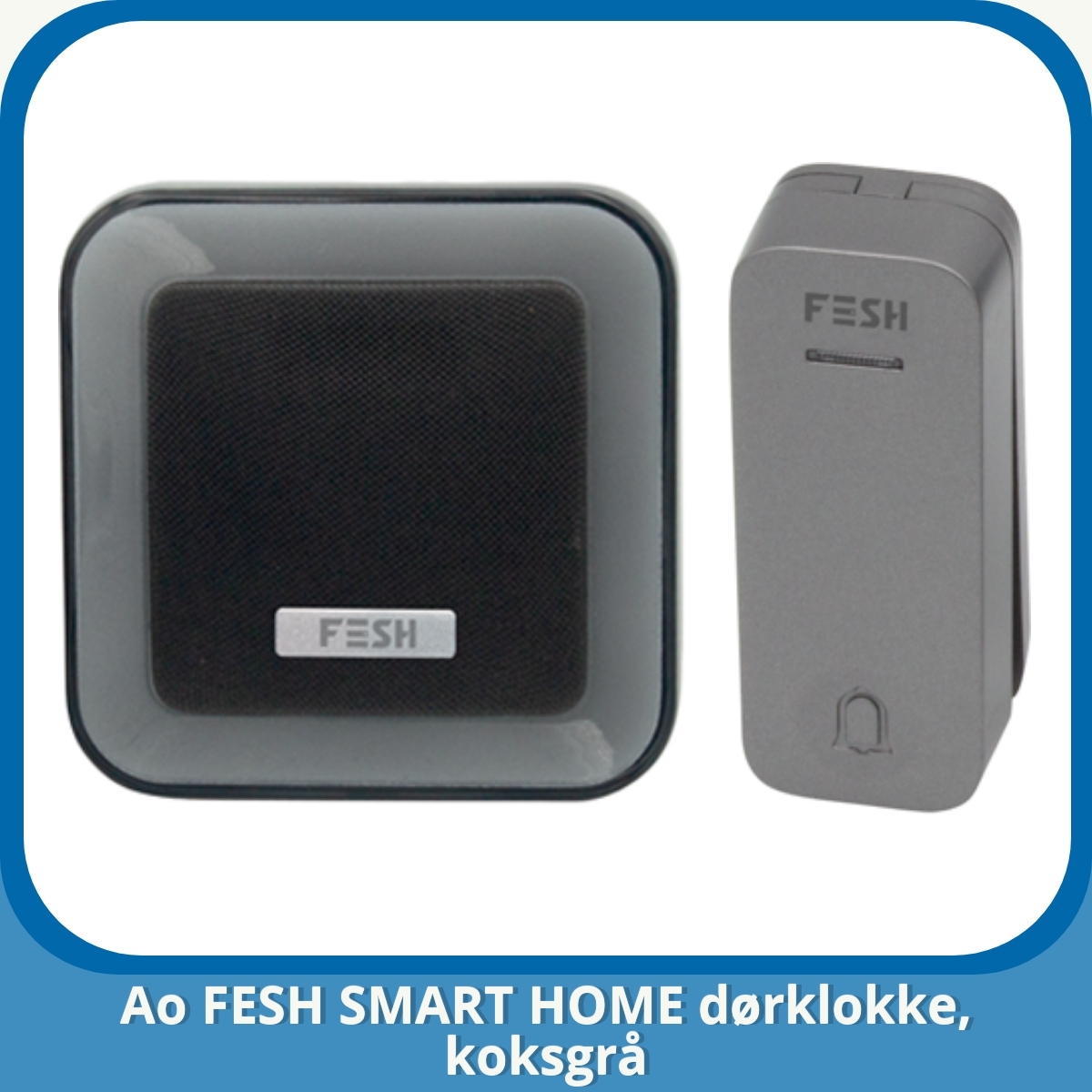 Anmeldelse af Ao FESH SMART HOME dørklokke, koksgrå
