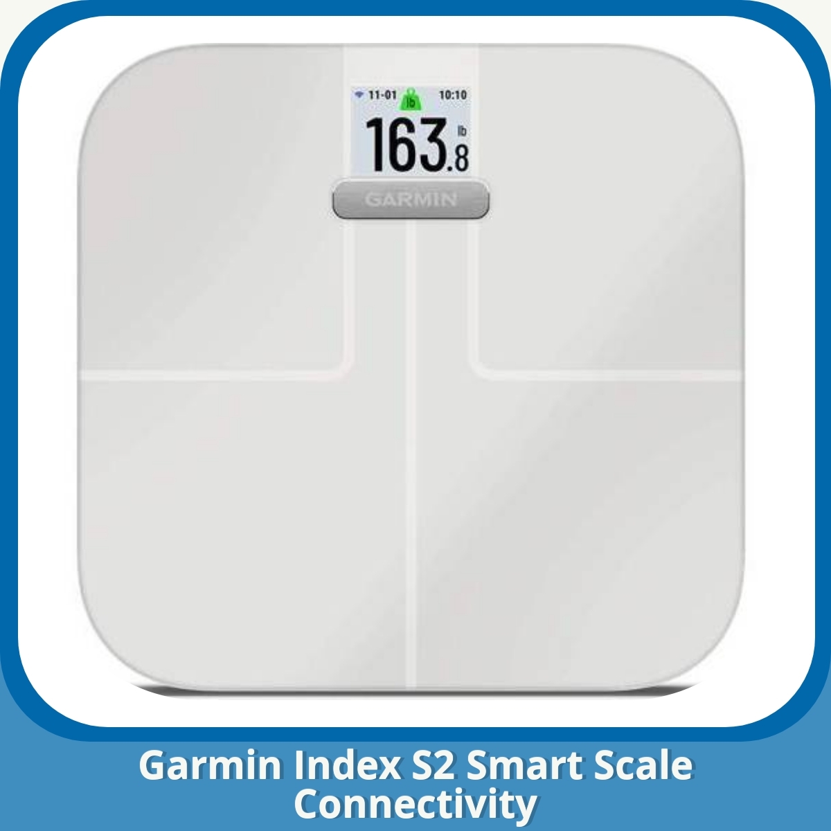 Anmeldelse af Garmin Index S2 Smart Scale Connectivity