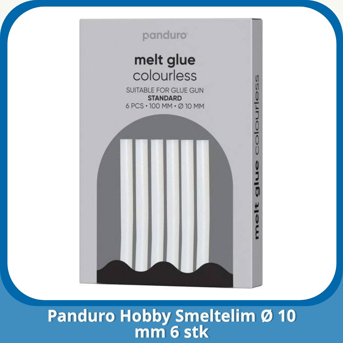 Anmeldelse af Panduro Hobby Smeltelim Ø 10 mm 6 stk