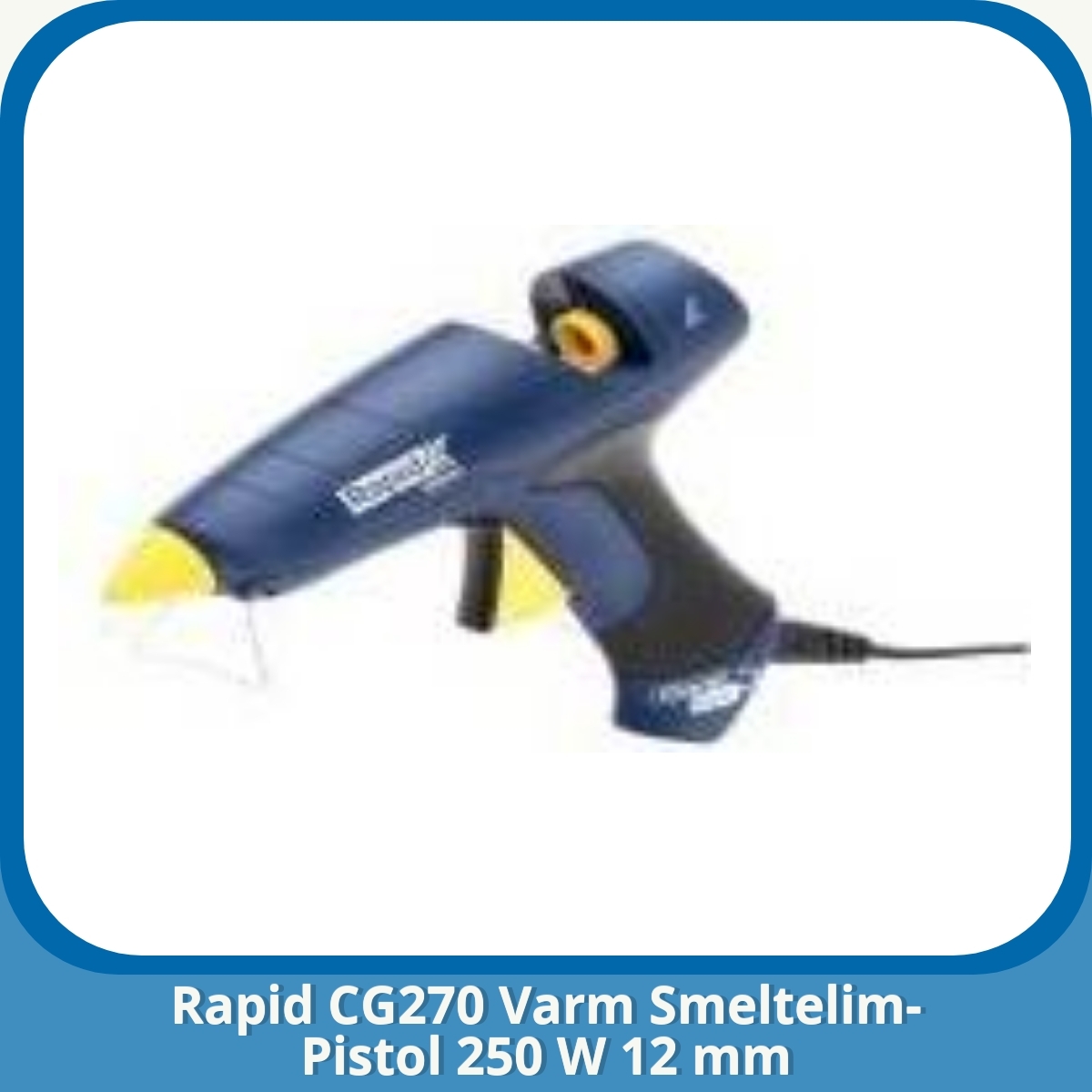 Anmeldelse af Rapid CG270 Varm Smeltelim-Pistol 250 W 12 mm