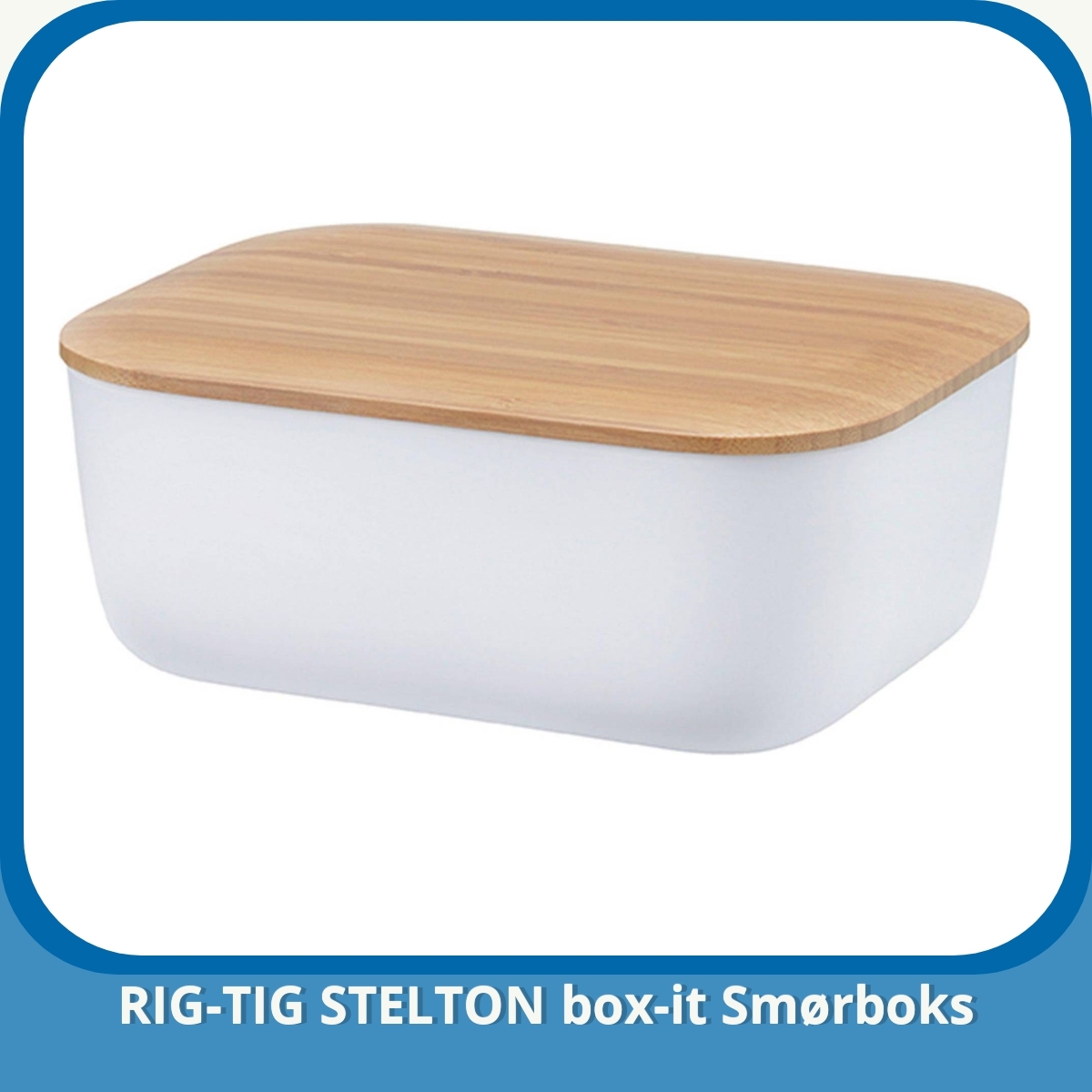 Anmeldelse af RIG-TIG STELTON box-it Smørboks