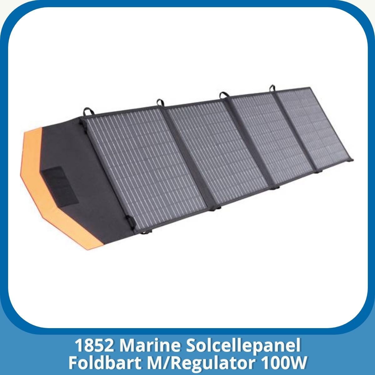 Anmeldelse af 1852 Marine Solcellepanel Foldbart M/Regulator 100W