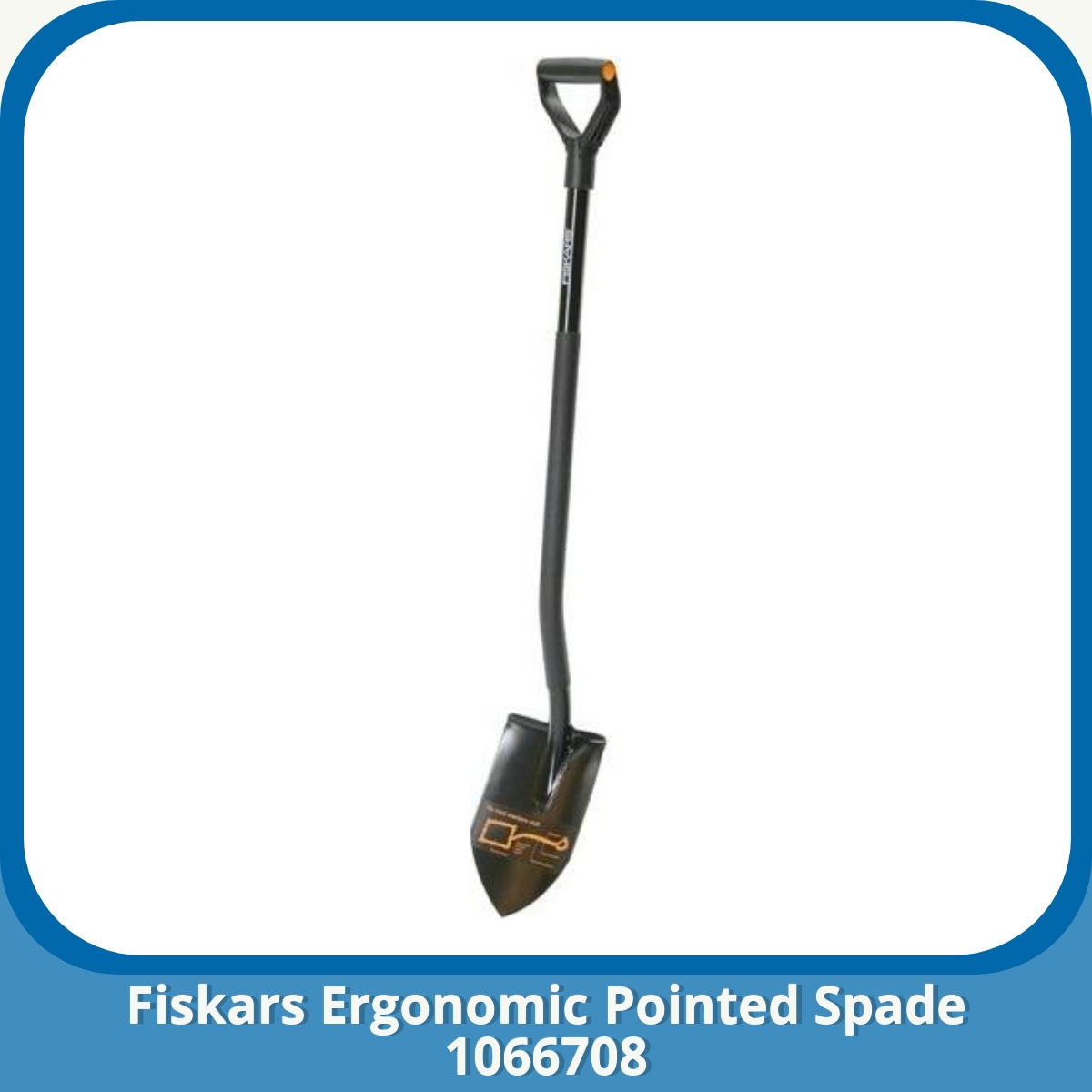 Anmeldelse af Fiskars Ergonomic Pointed Spade 1066708