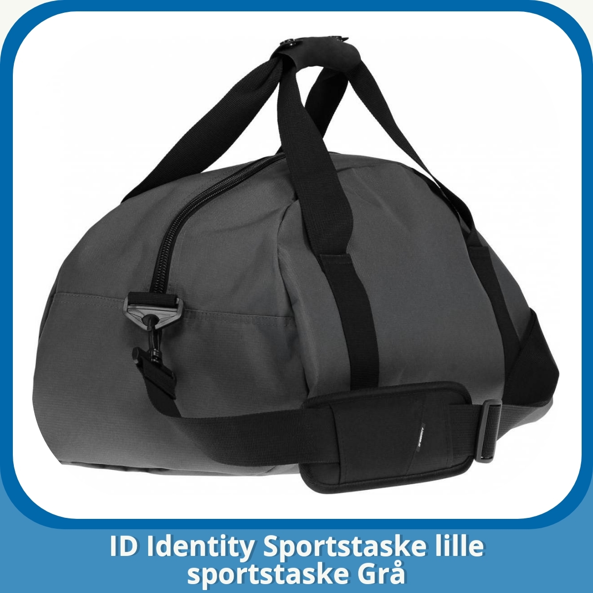 Anmeldelse af ID Identity Sportstaske lille sportstaske Grå
