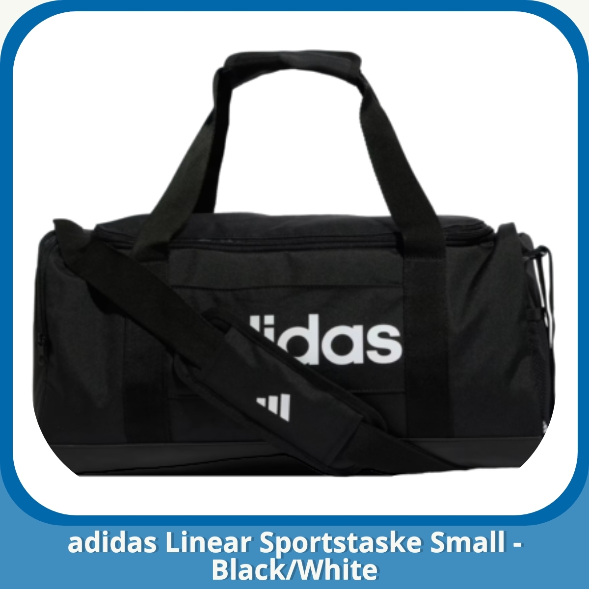 Anmeldelse af adidas Linear Sportstaske Small - Black/White