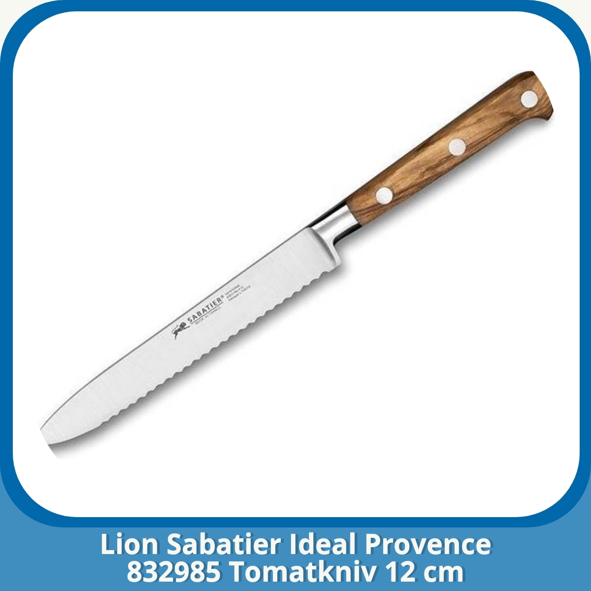 Anmeldelse af Lion Sabatier Ideal Provence 832985 Tomatkniv 12 cm