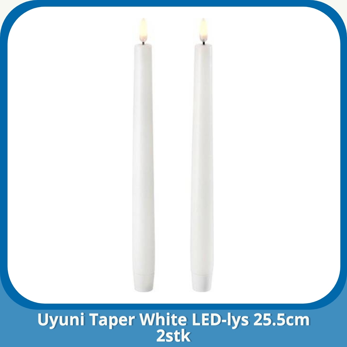 Anmeldelse af Uyuni Taper White LED-lys 25.5cm 2stk