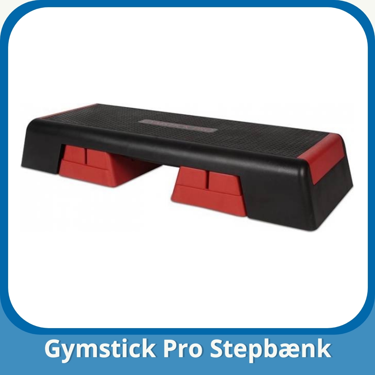 Anmeldelse af Gymstick Pro Stepbænk