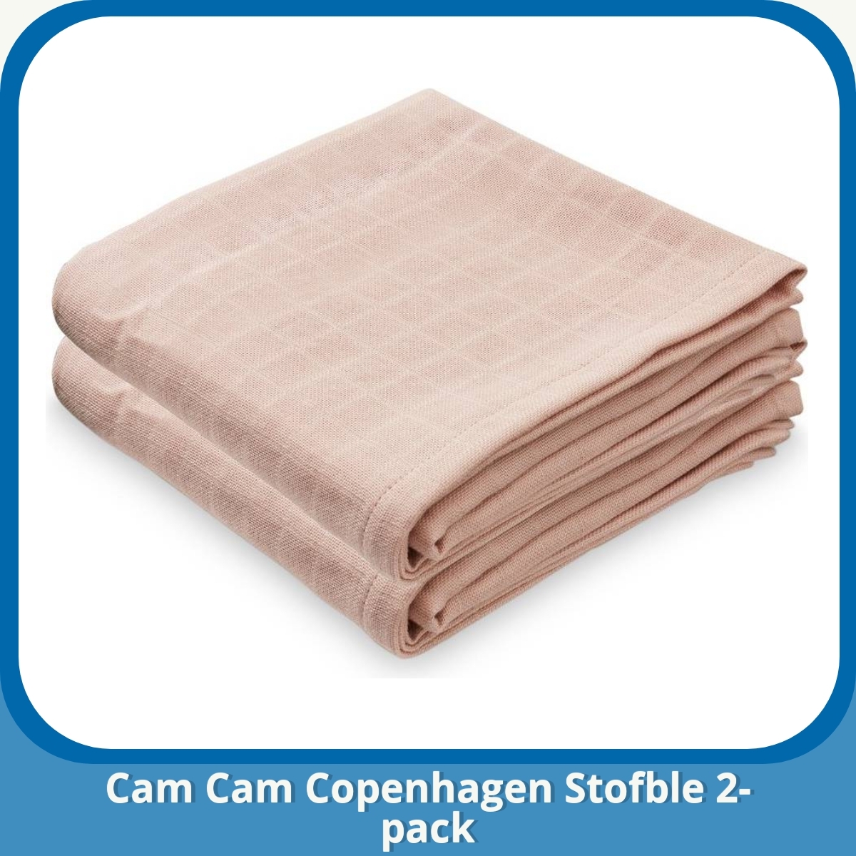 Anmeldelse af Cam Cam Copenhagen Stofble 2-pack