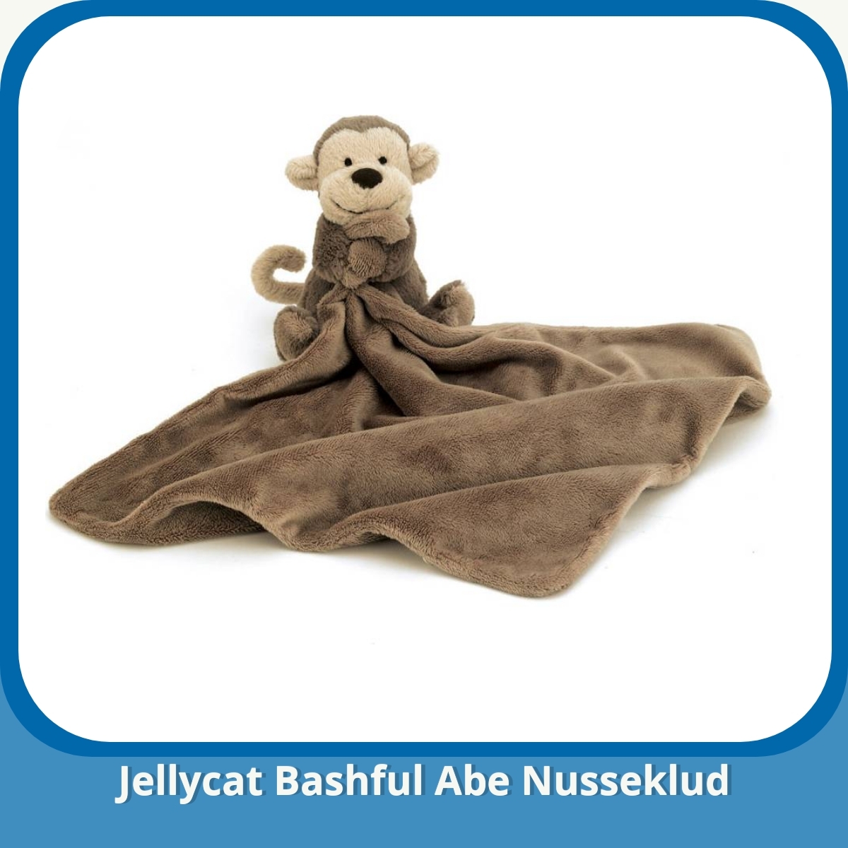 Anmeldelse af Jellycat Bashful Abe Nusseklud