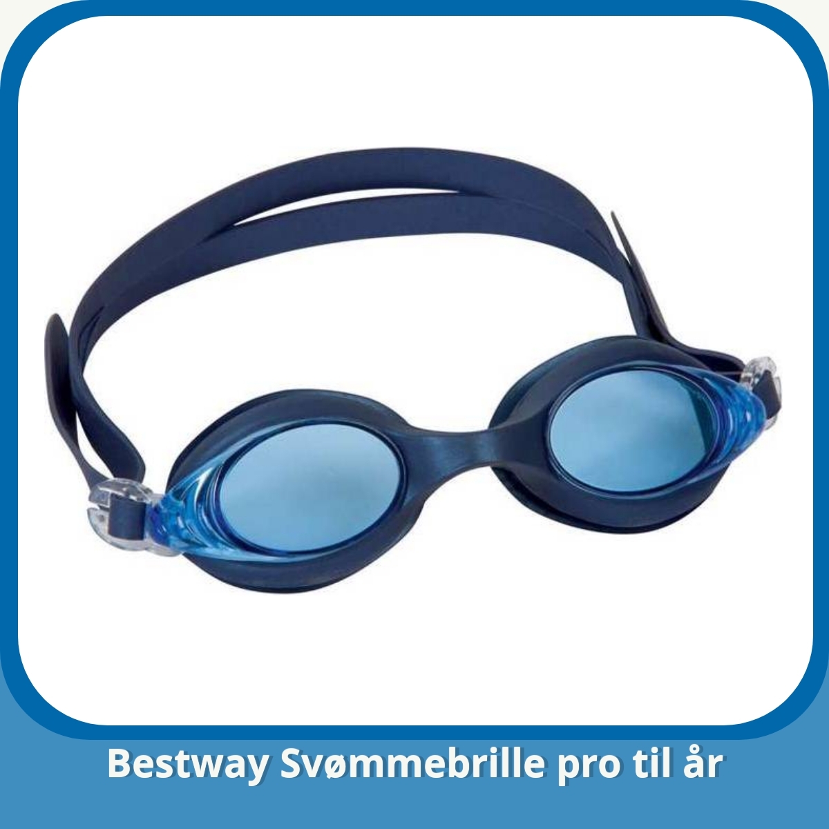 Anmeldelse af Bestway Svømmebrille pro til år