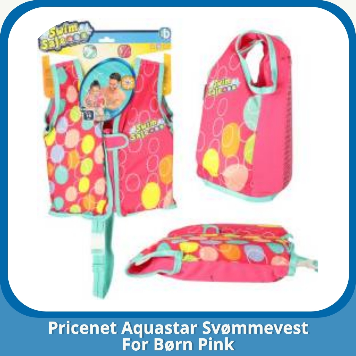 Anmeldelse af Pricenet Aquastar Svømmevest For Børn Pink