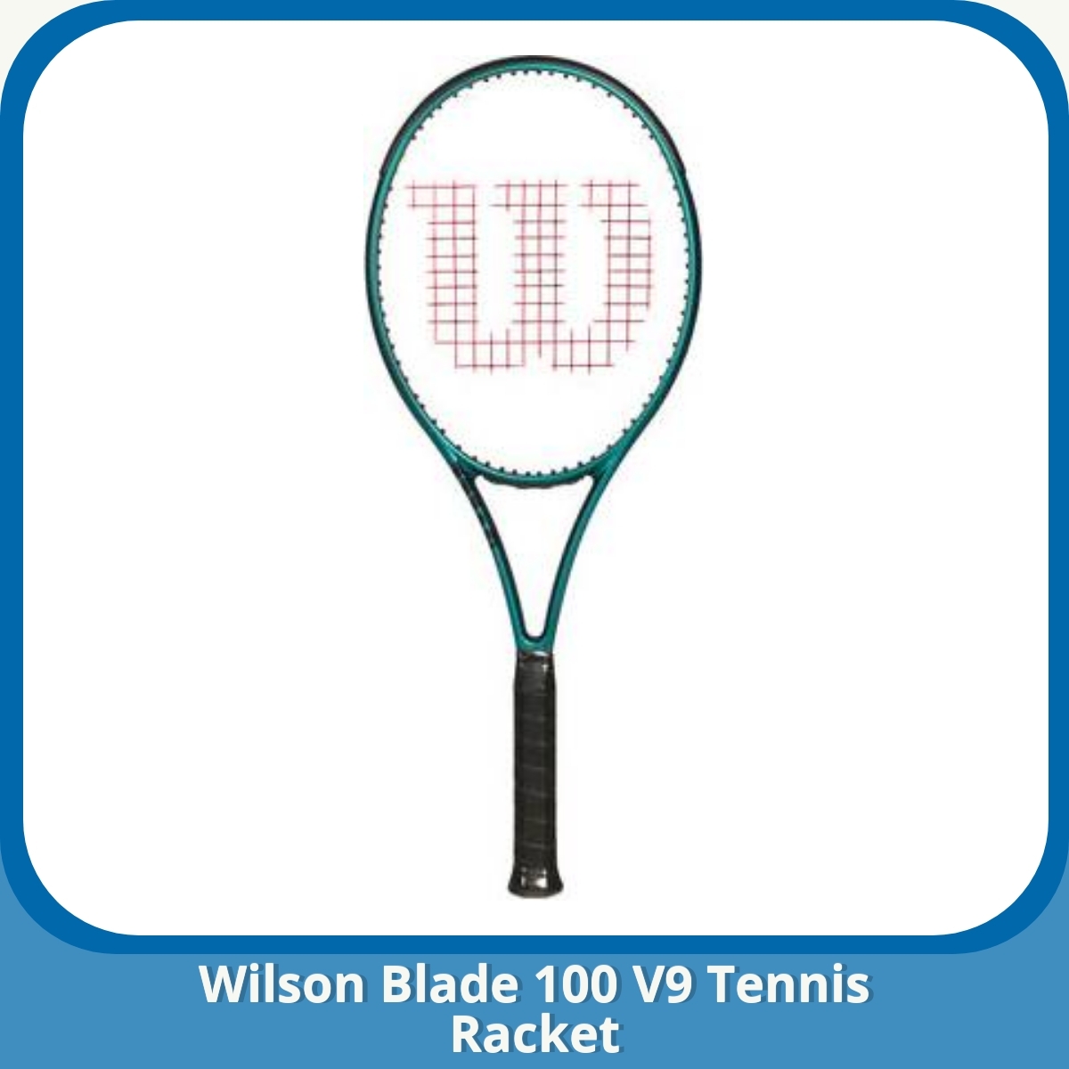Anmeldelse af Wilson Blade 100 V9 Tennis Racket