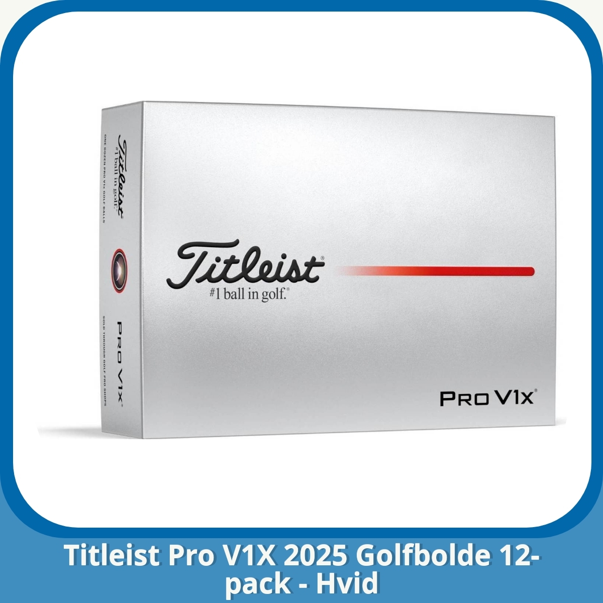 Anmeldelse af Titleist Pro V1X 2025 Golfbolde 12-pack - Hvid
