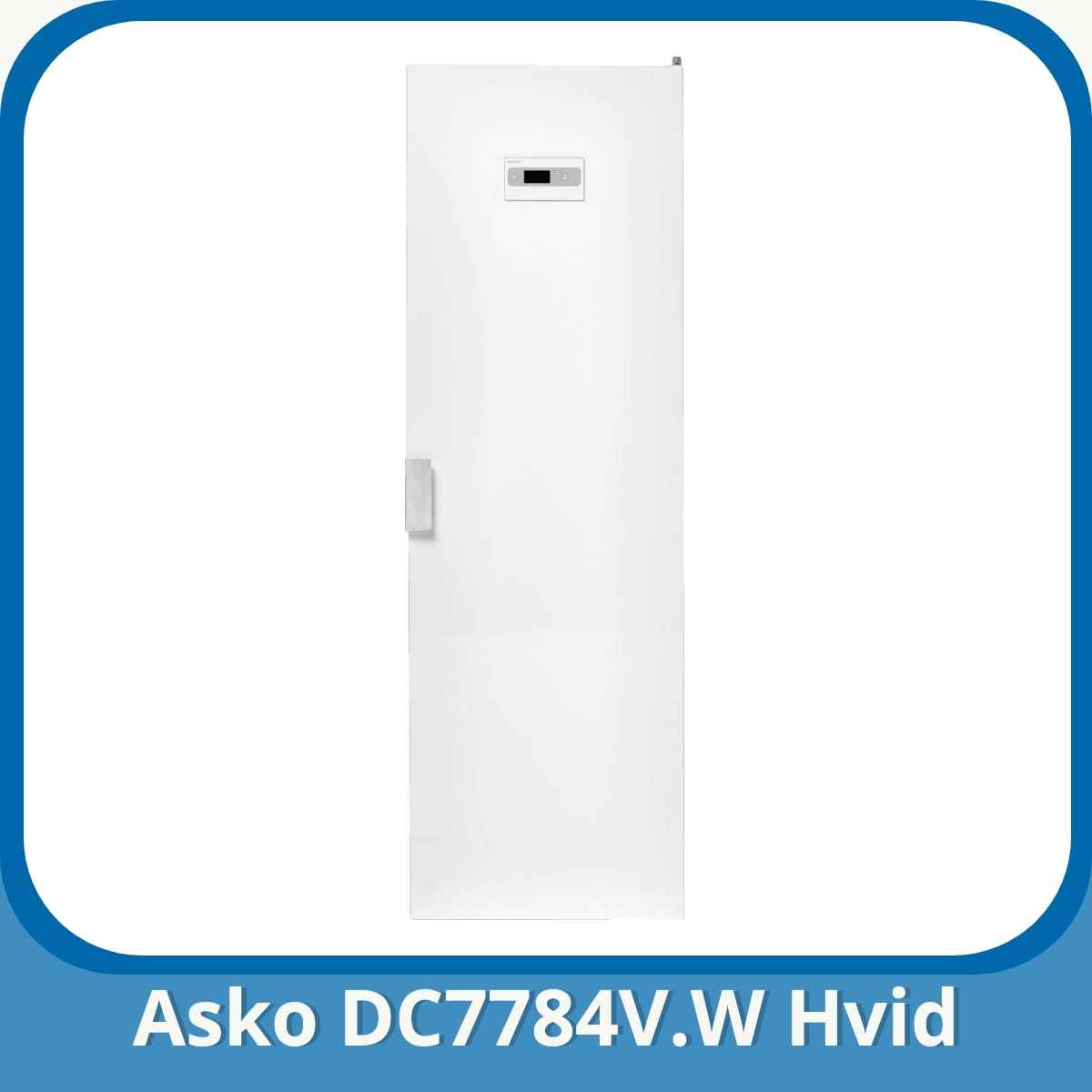 Anmeldelse af Asko DC7784V.W Hvid