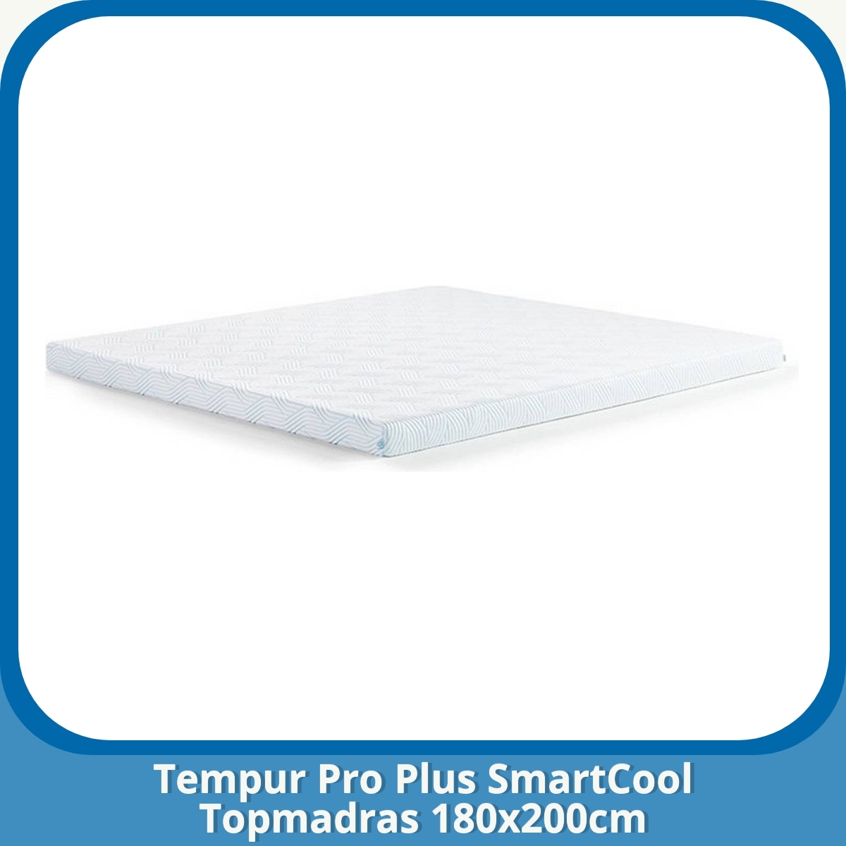 Anmeldelse af Tempur Pro Plus SmartCool Topmadras 180x200cm