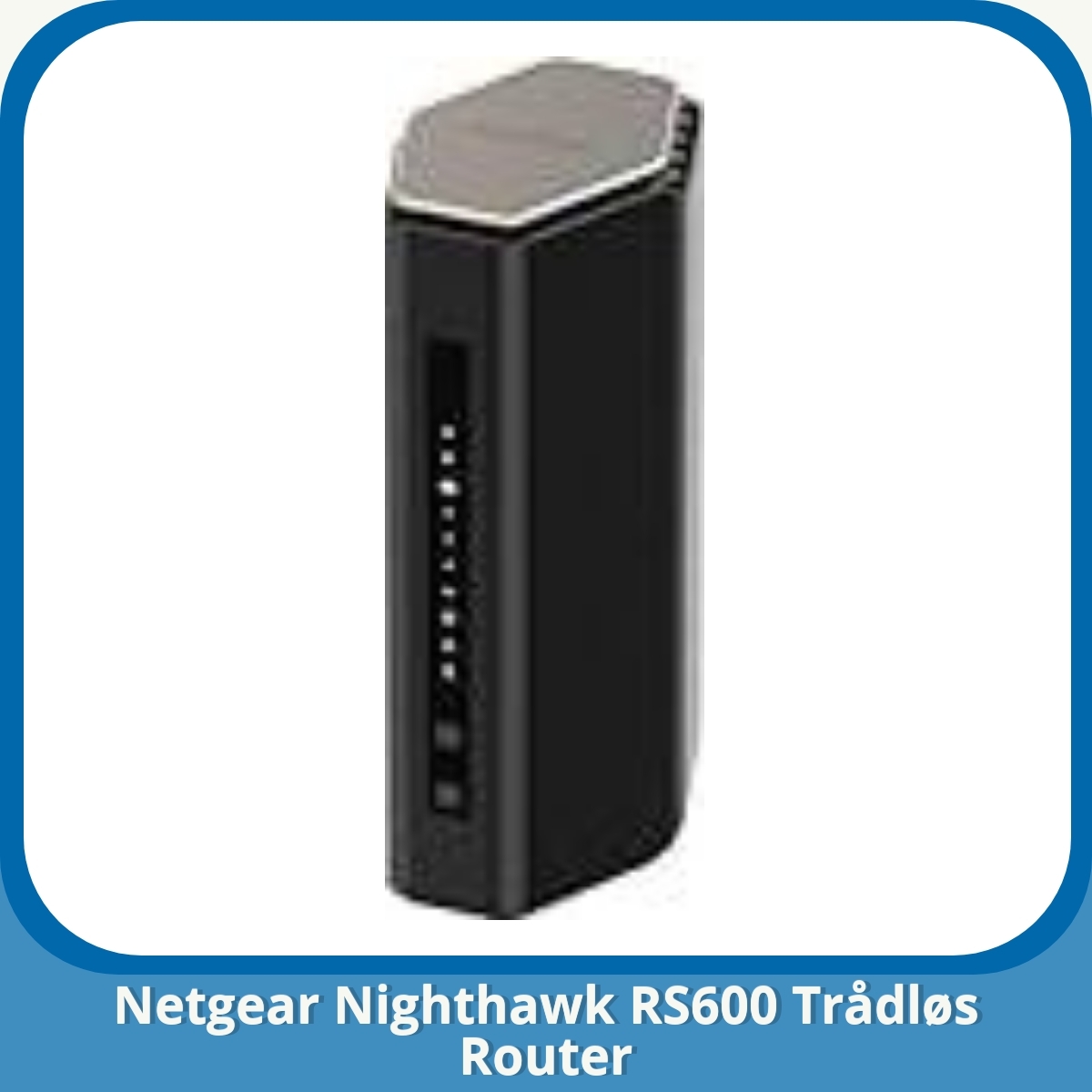 Anmeldelse af Netgear Nighthawk RS600 Trådløs Router