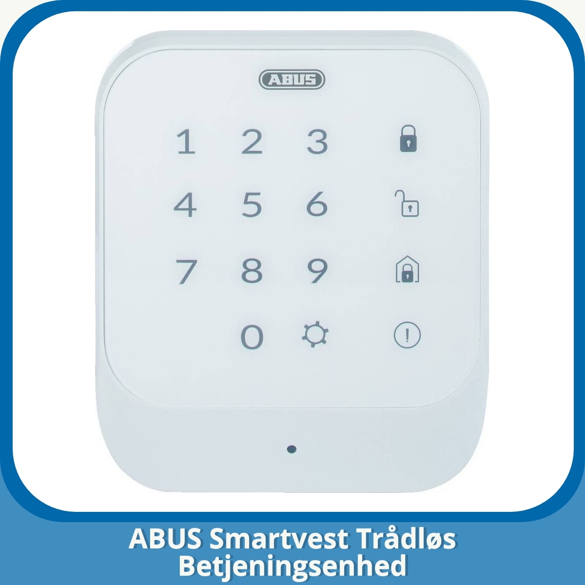Anmeldelse af ABUS Smartvest Trådløs Betjeningsenhed