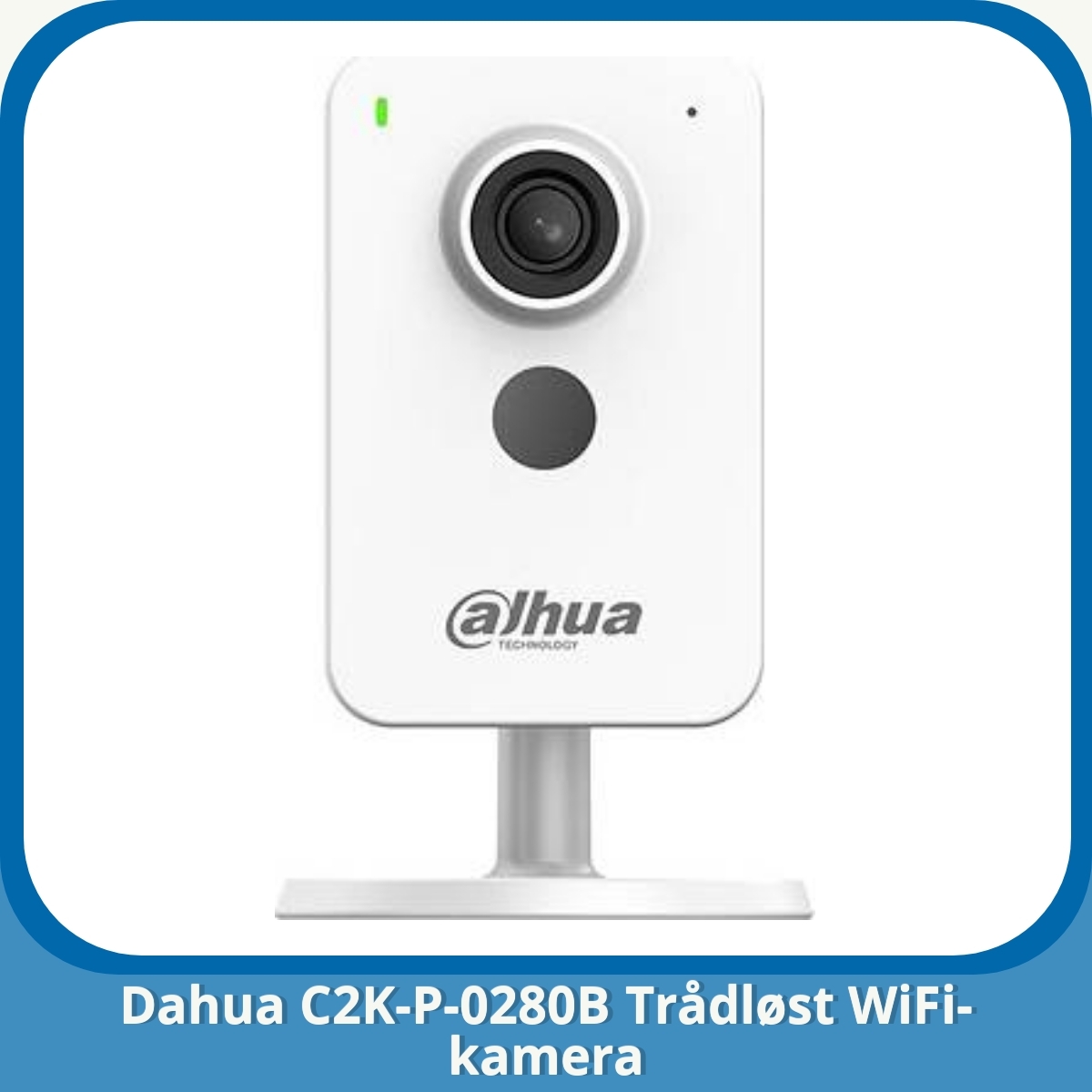 Anmeldelse af Dahua C2K-P-0280B Trådløst WiFi-kamera