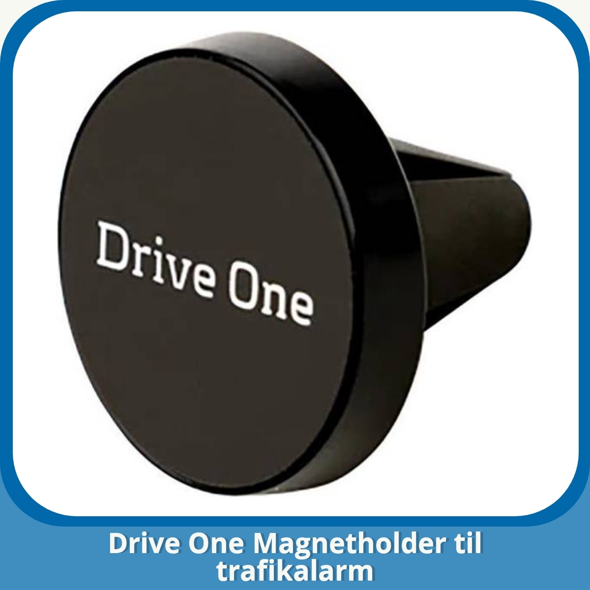 Anmeldelse af Drive One Magnetholder til trafikalarm