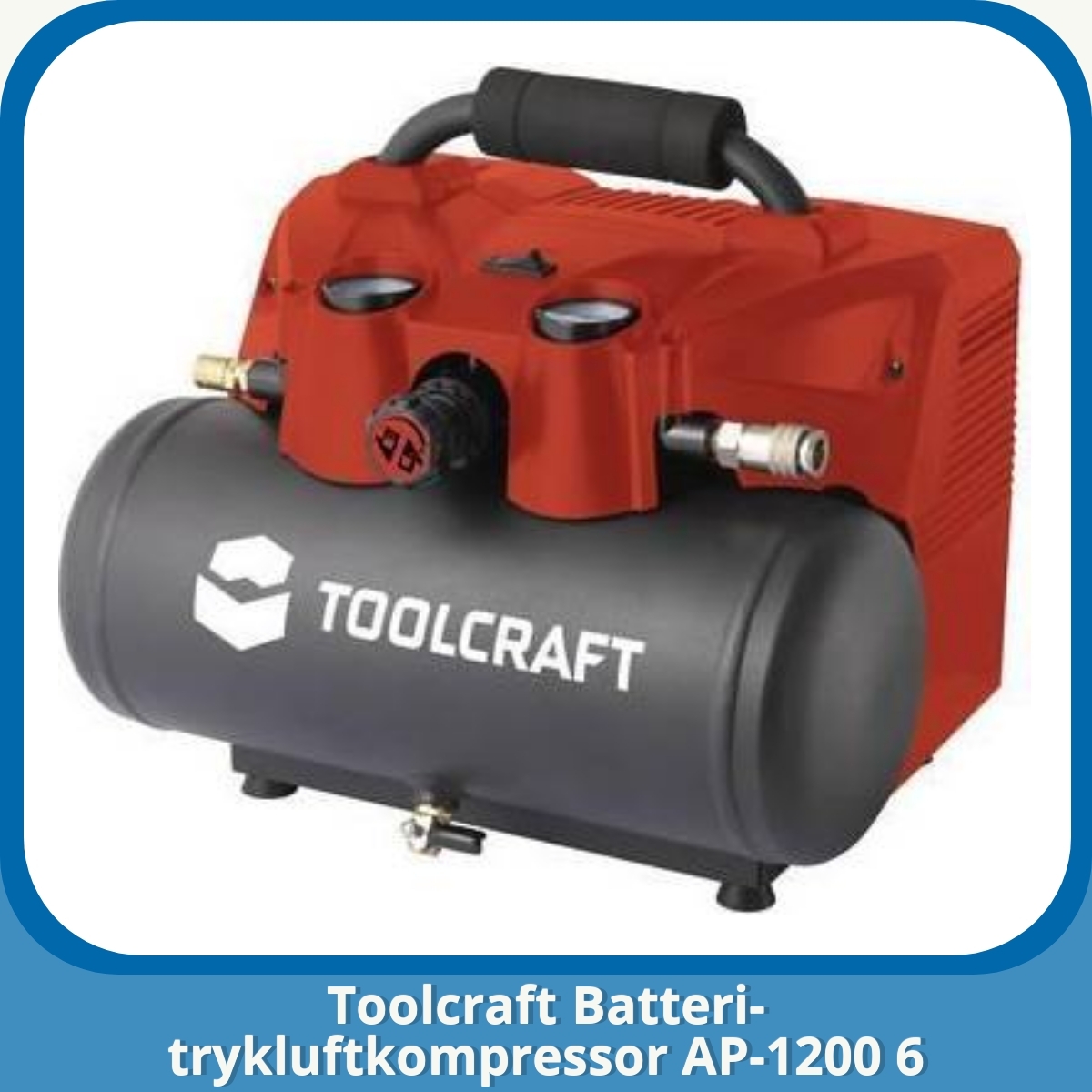 Anmeldelse af Toolcraft Batteri-trykluftkompressor AP-1200 6