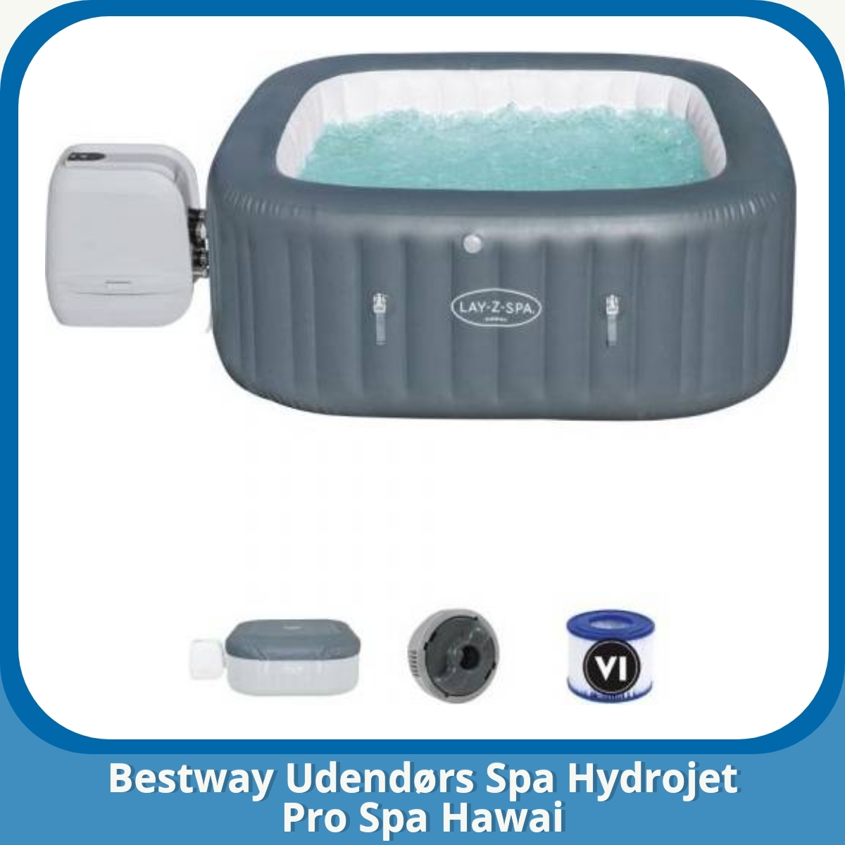 Anmeldelse af Bestway Udendørs Spa Hydrojet Pro Spa Hawai