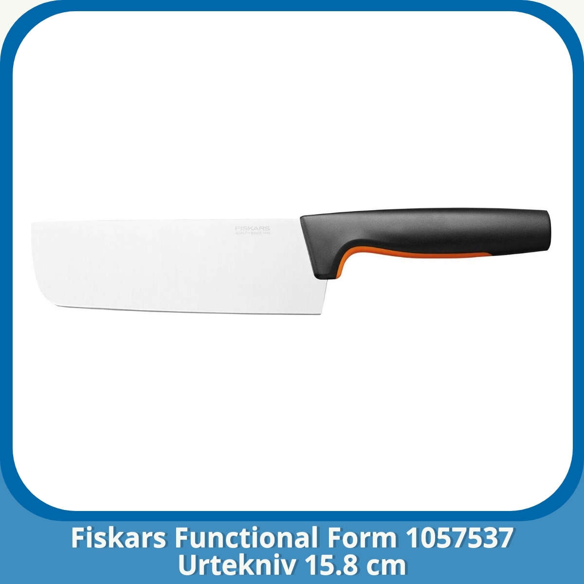 Anmeldelse af Fiskars Functional Form 1057537 Urtekniv 15.8 cm