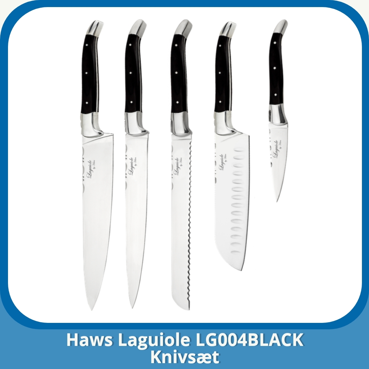 Anmeldelse af Haws Laguiole LG004BLACK Knivsæt