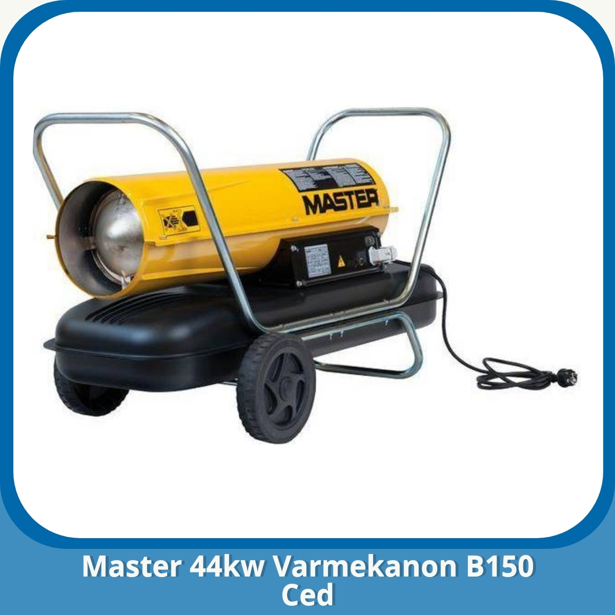 Anmeldelse af Master 44kw Varmekanon B150 Ced