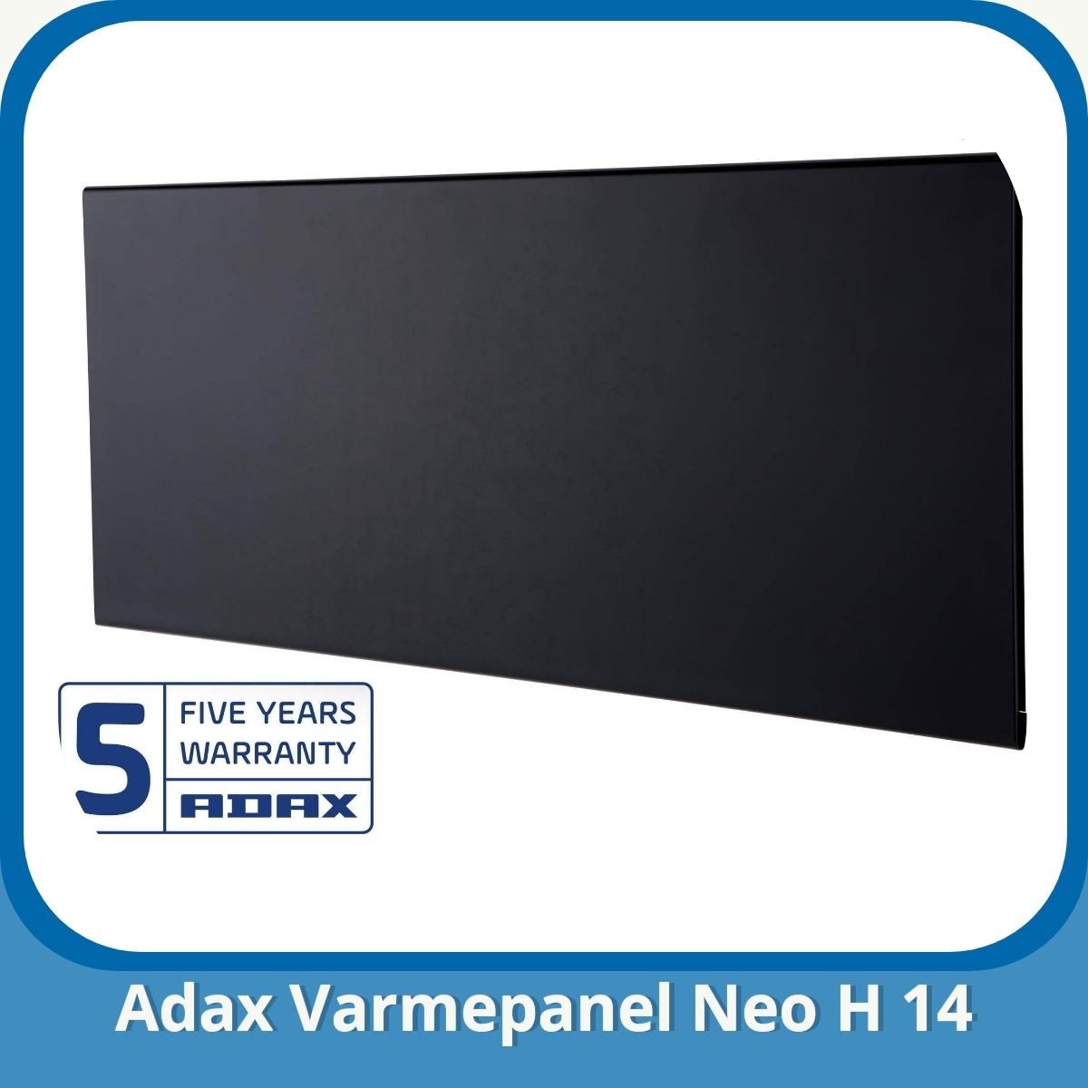 Anmeldelse af Adax Varmepanel Neo H 14