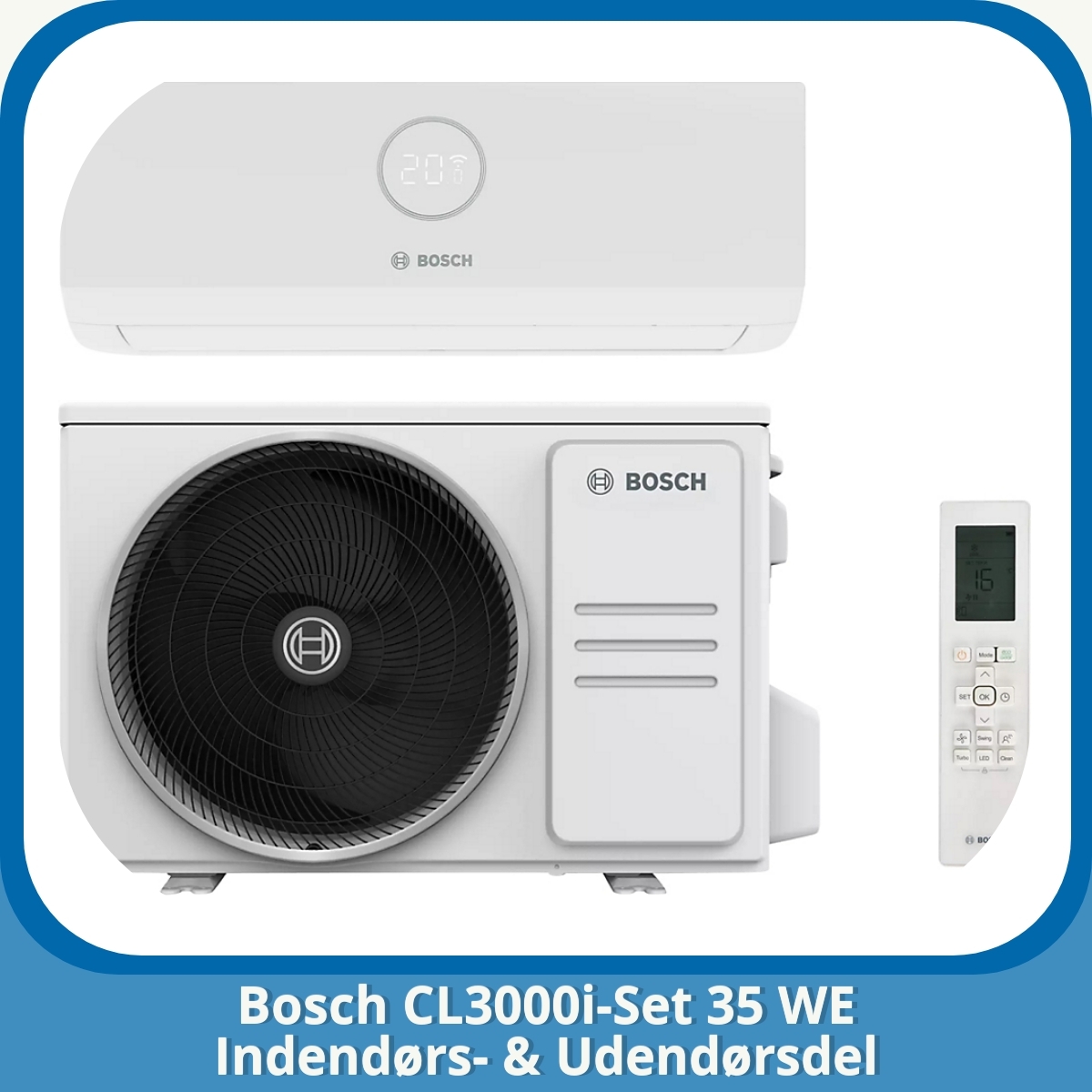Anmeldelse af Bosch CL3000i-Set 35 WE Indendørs- & Udendørsdel