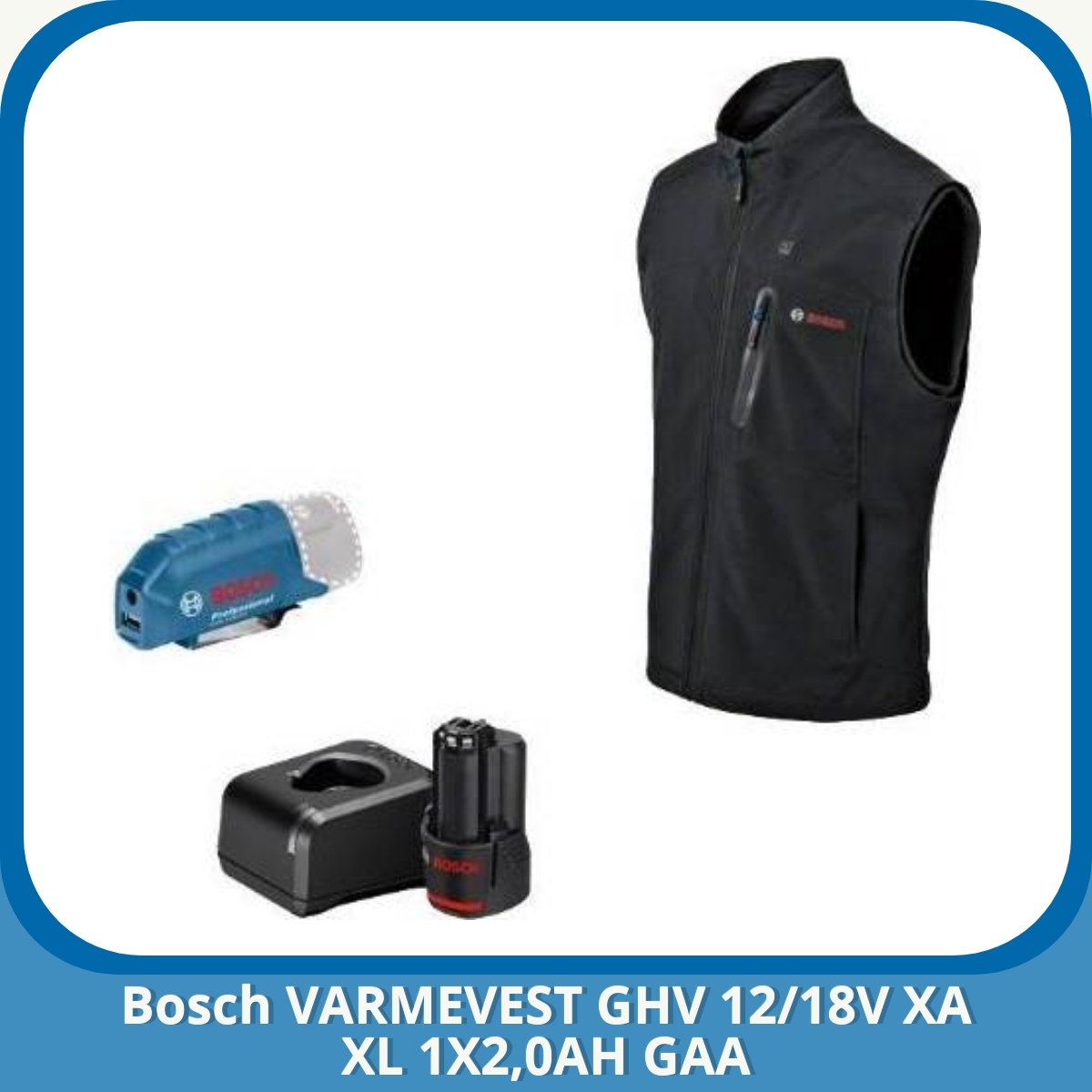 Anmeldelse af Bosch VARMEVEST GHV 12/18V XA XL 1X2,0AH GAA