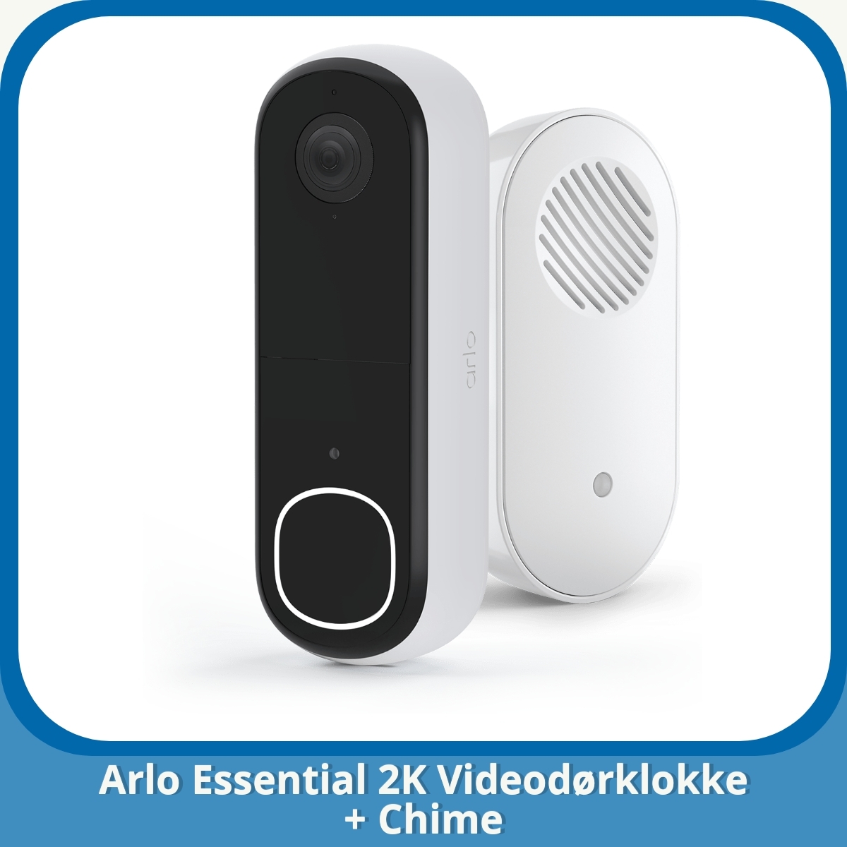 Anmeldelse af Arlo Essential 2K Videodørklokke + Chime