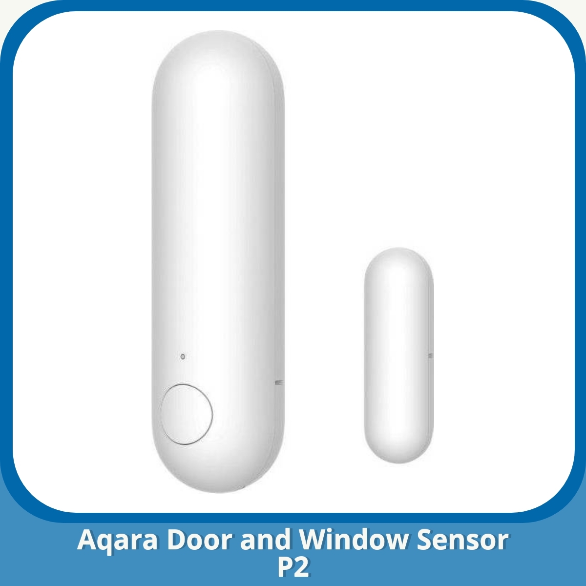 Anmeldelse af Aqara Door and Window Sensor P2