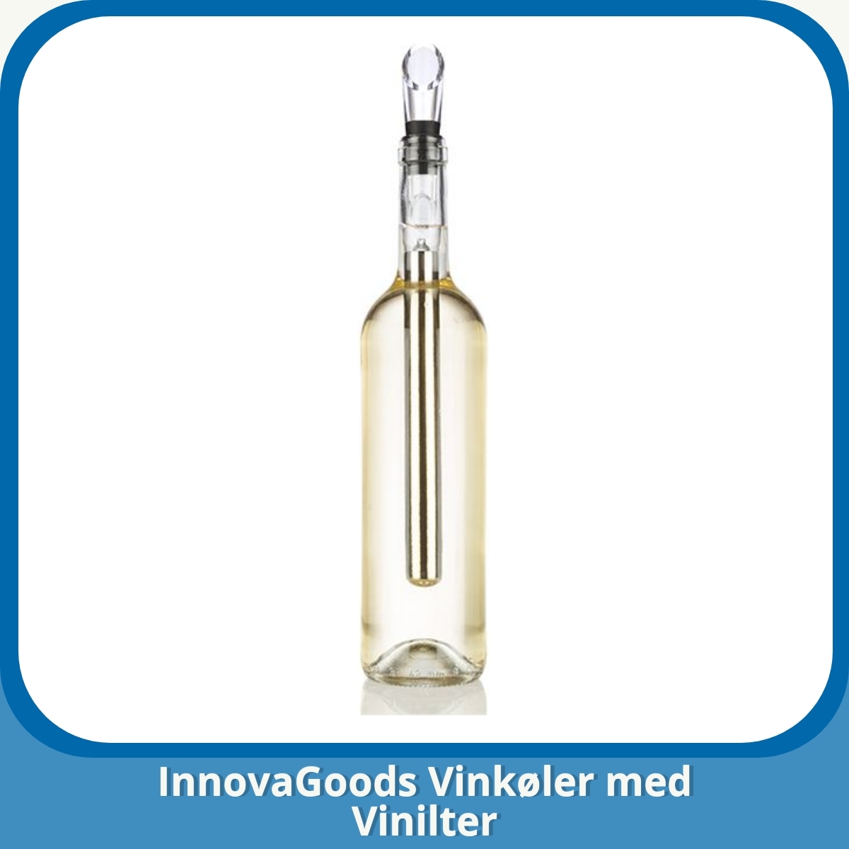 Anmeldelse af InnovaGoods Vinkøler med Vinilter