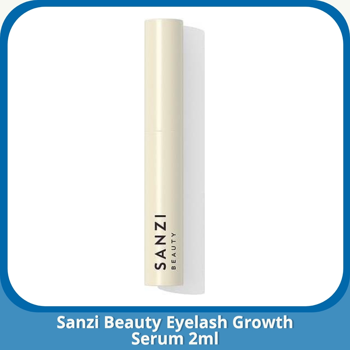 Anmeldelse af Sanzi Beauty Eyelash Growth Serum 2ml